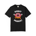 Donut Panick! Funny Donut Graphic T-Shirt