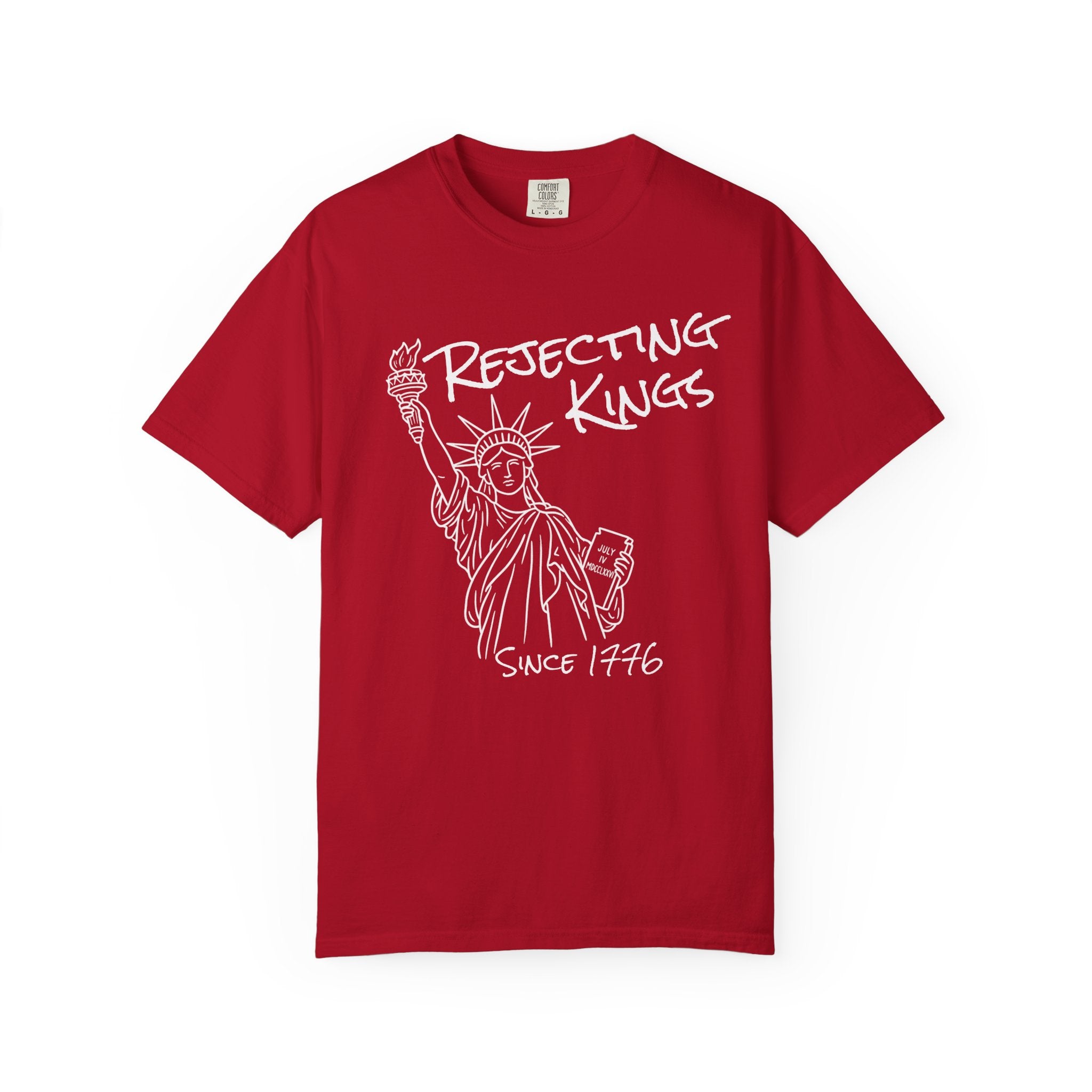 Rejecting Kings T-Shirt — Statue of Liberty Sketch Tee "Rejecting Kings Since 1976"
