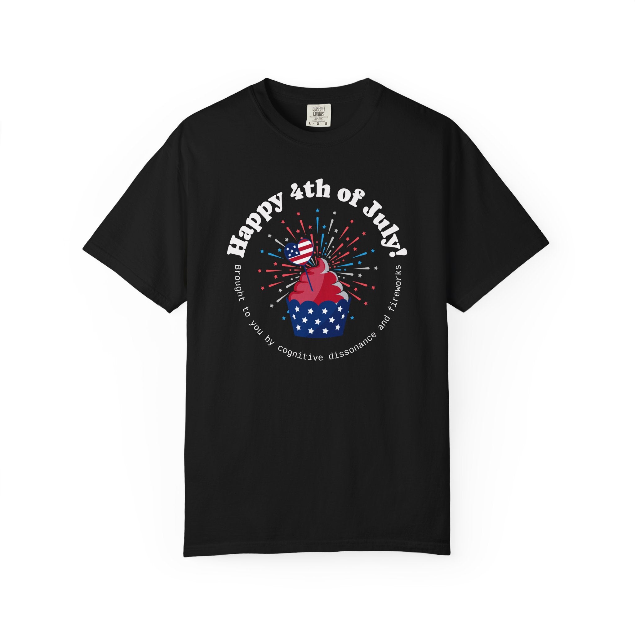 4th of July Cupcake T-Shirt — Happy 4th of July Witty Tee