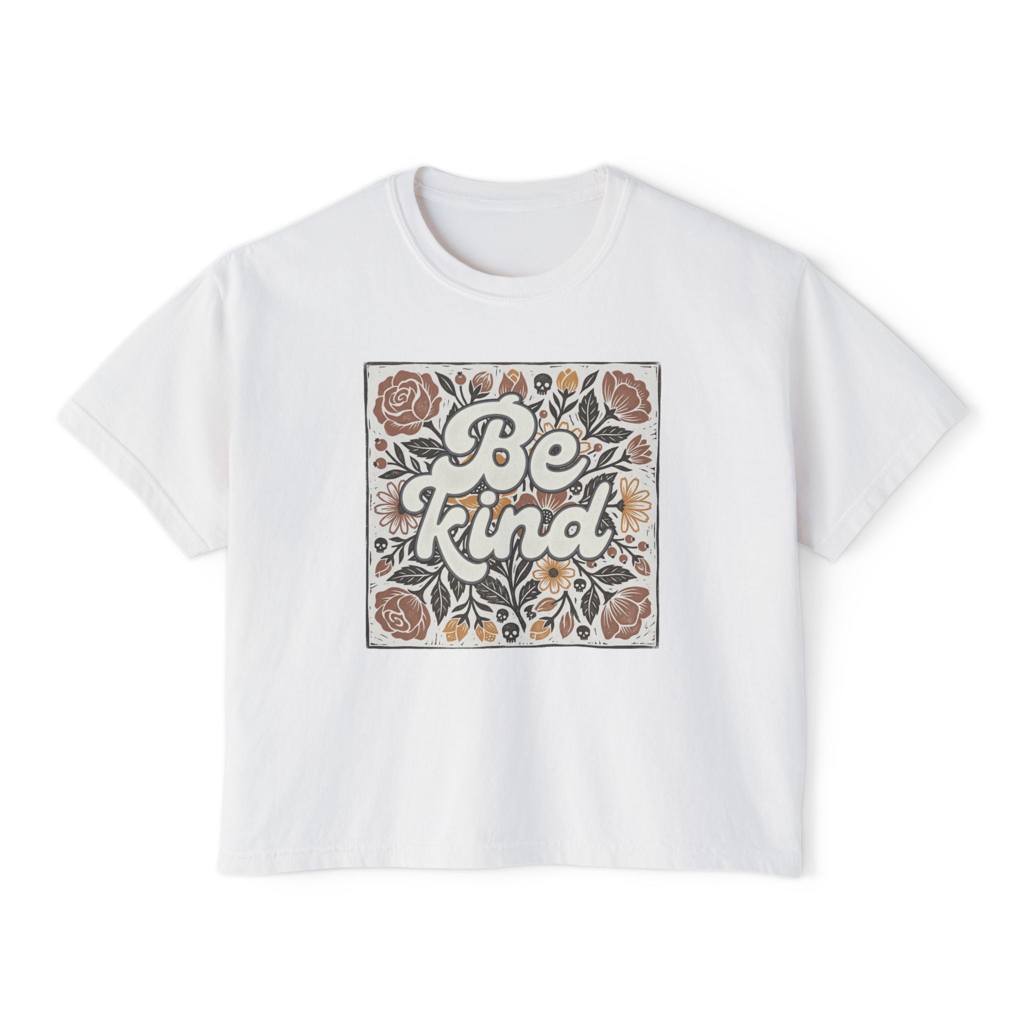 Be Kind Floral Boxy Tee — Women's Linocut Flowers and Skulls Positive Message Shirt