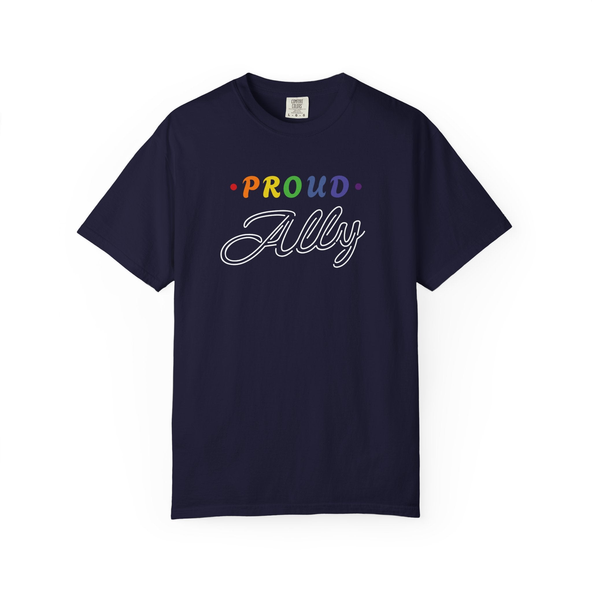 Proud Ally T-Shirt — Rainbow Pride Friend Tee