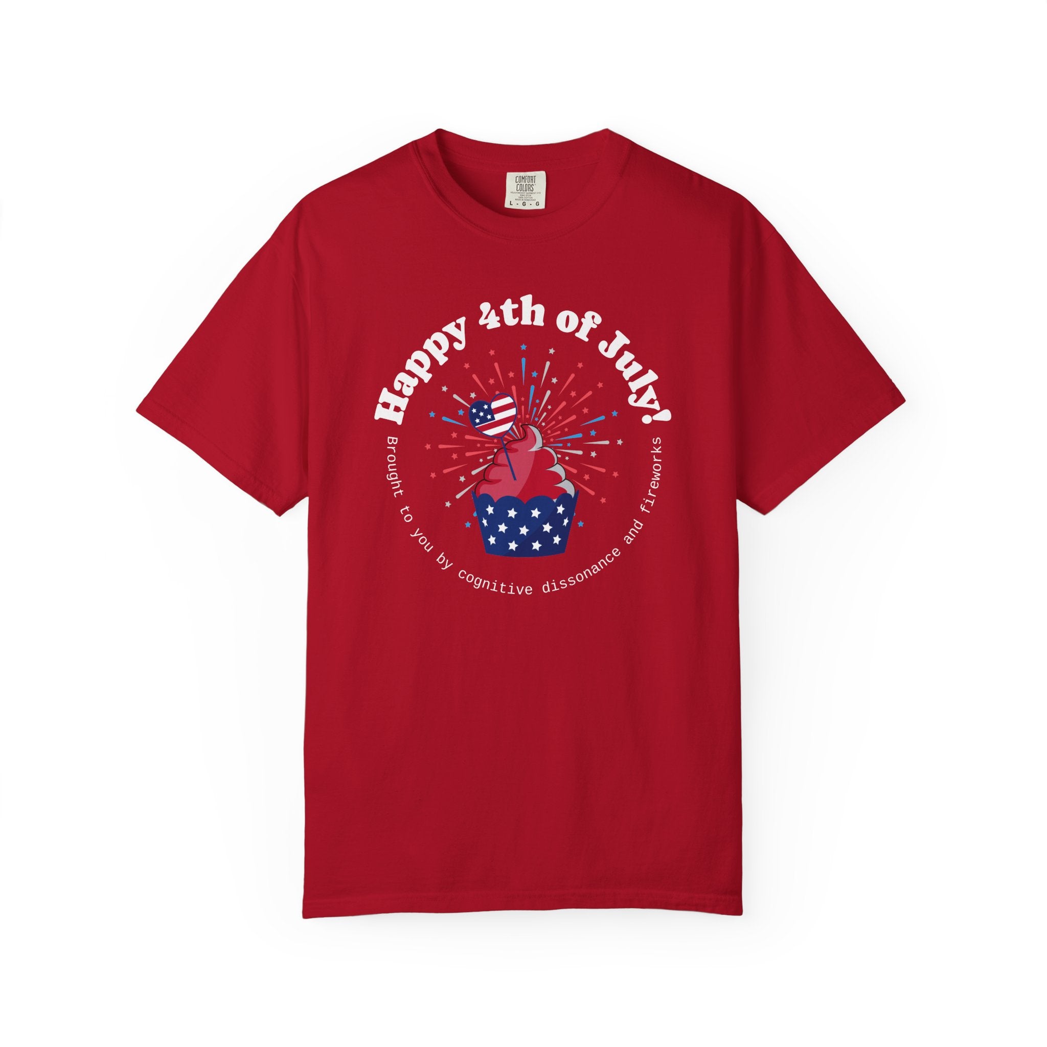 4th of July Cupcake T-Shirt — Happy 4th of July Witty Tee