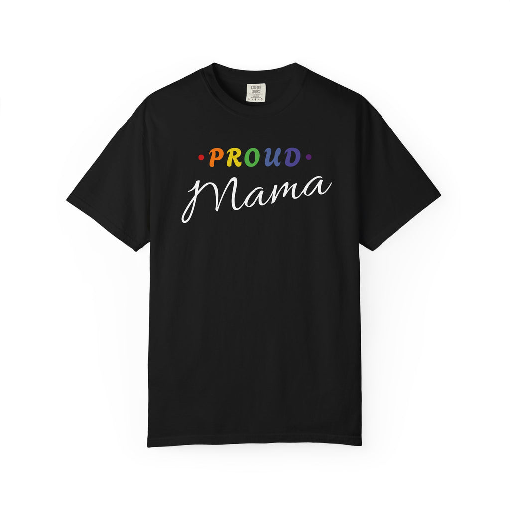Proud Mama T-Shirt — Rainbow Pride Mom Tee