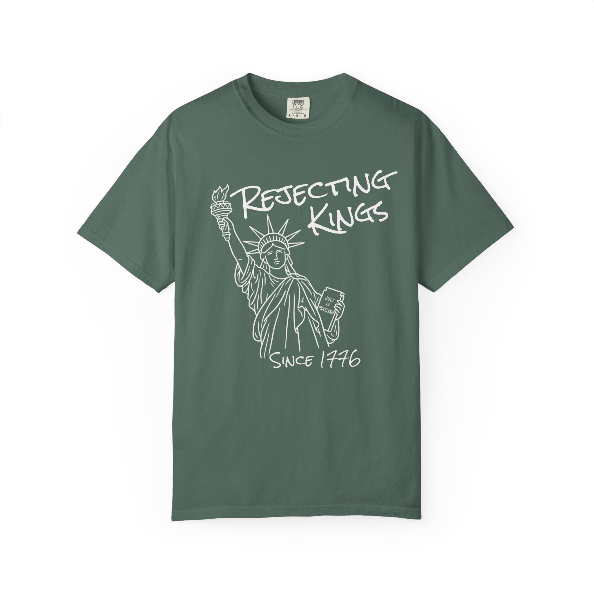 Rejecting Kings T-Shirt — Statue of Liberty Sketch Tee "Rejecting Kings Since 1976"
