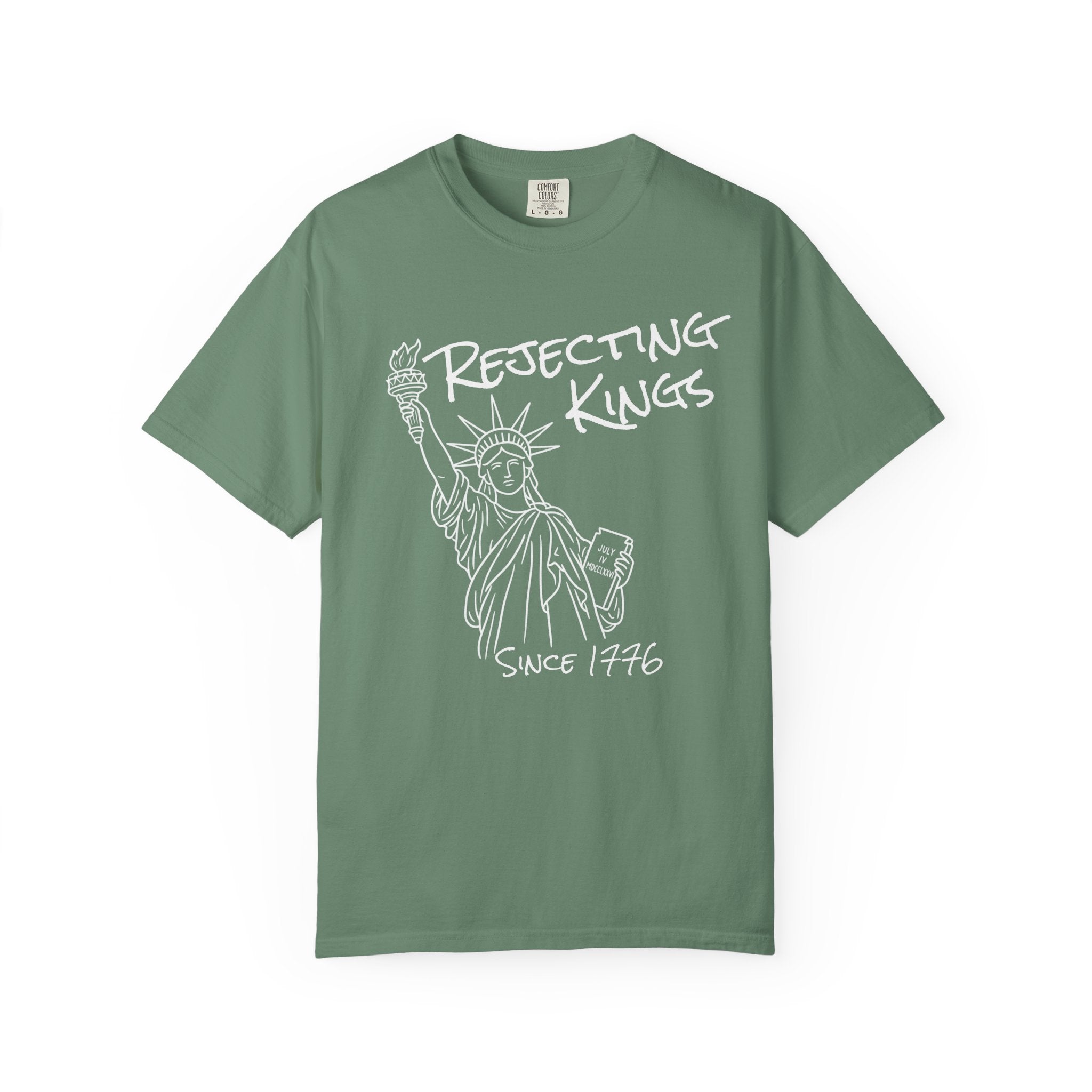 Rejecting Kings T-Shirt — Statue of Liberty Sketch Tee "Rejecting Kings Since 1976"