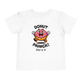 Toddler Tee — "Donut Panic!" Funny Shirt (Personalizable for Birthdays and Events)