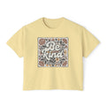 Be Kind Floral Boxy Tee — Women's Linocut Flowers and Skulls Positive Message Shirt