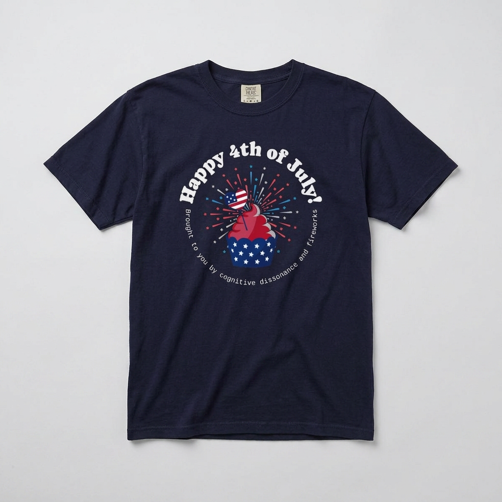 4th of July Cupcake T-Shirt — Happy 4th of July Witty Tee