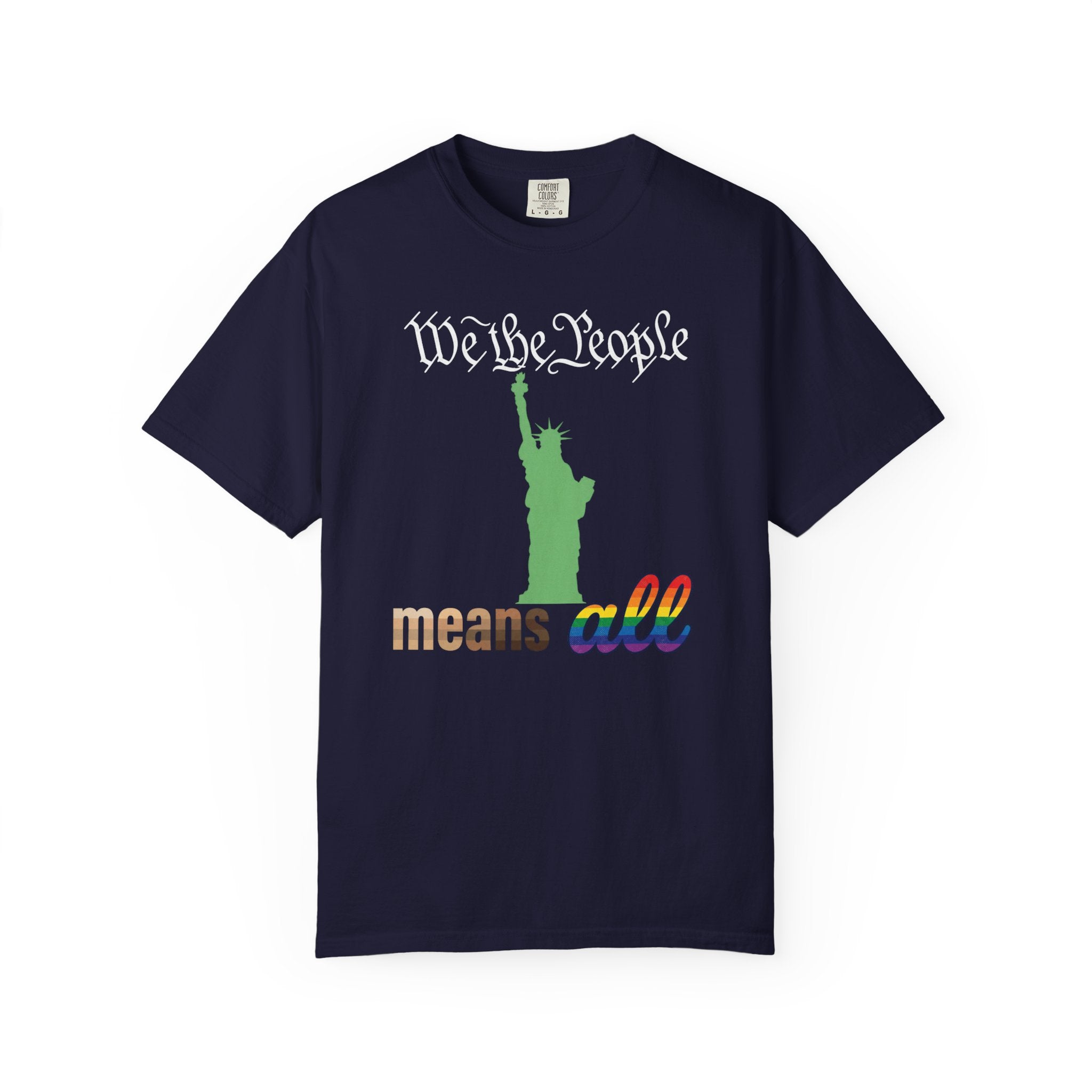 "We the People Means All" Pride and Equality T-Shirt