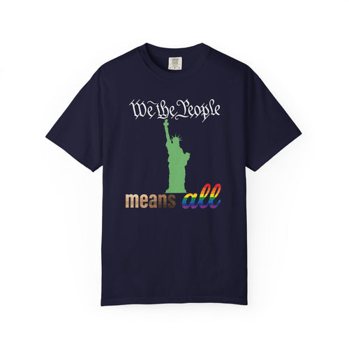 "We the People Means All" Pride and Equality T-Shirt