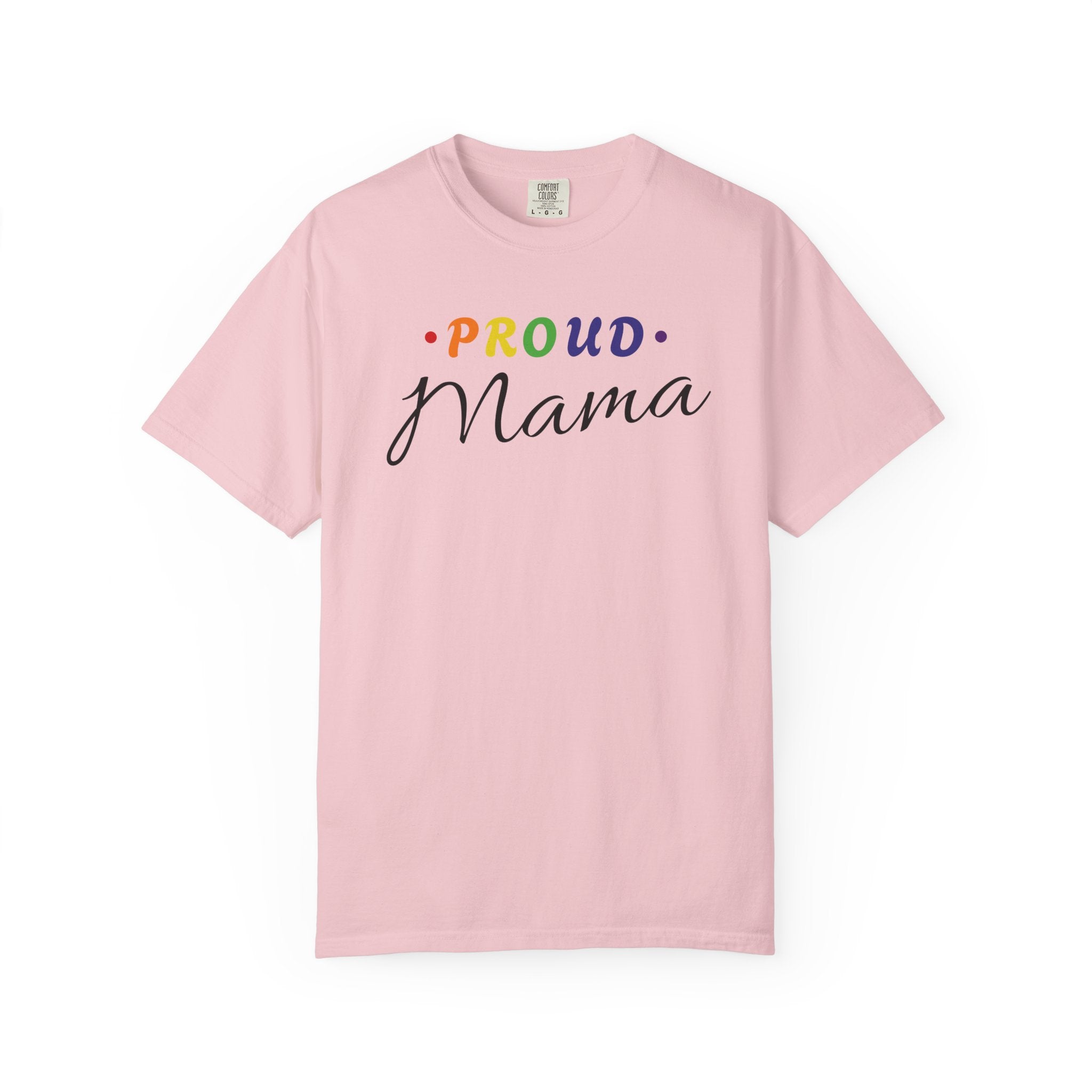 Proud Mama T-Shirt — Rainbow Pride Mom Tee