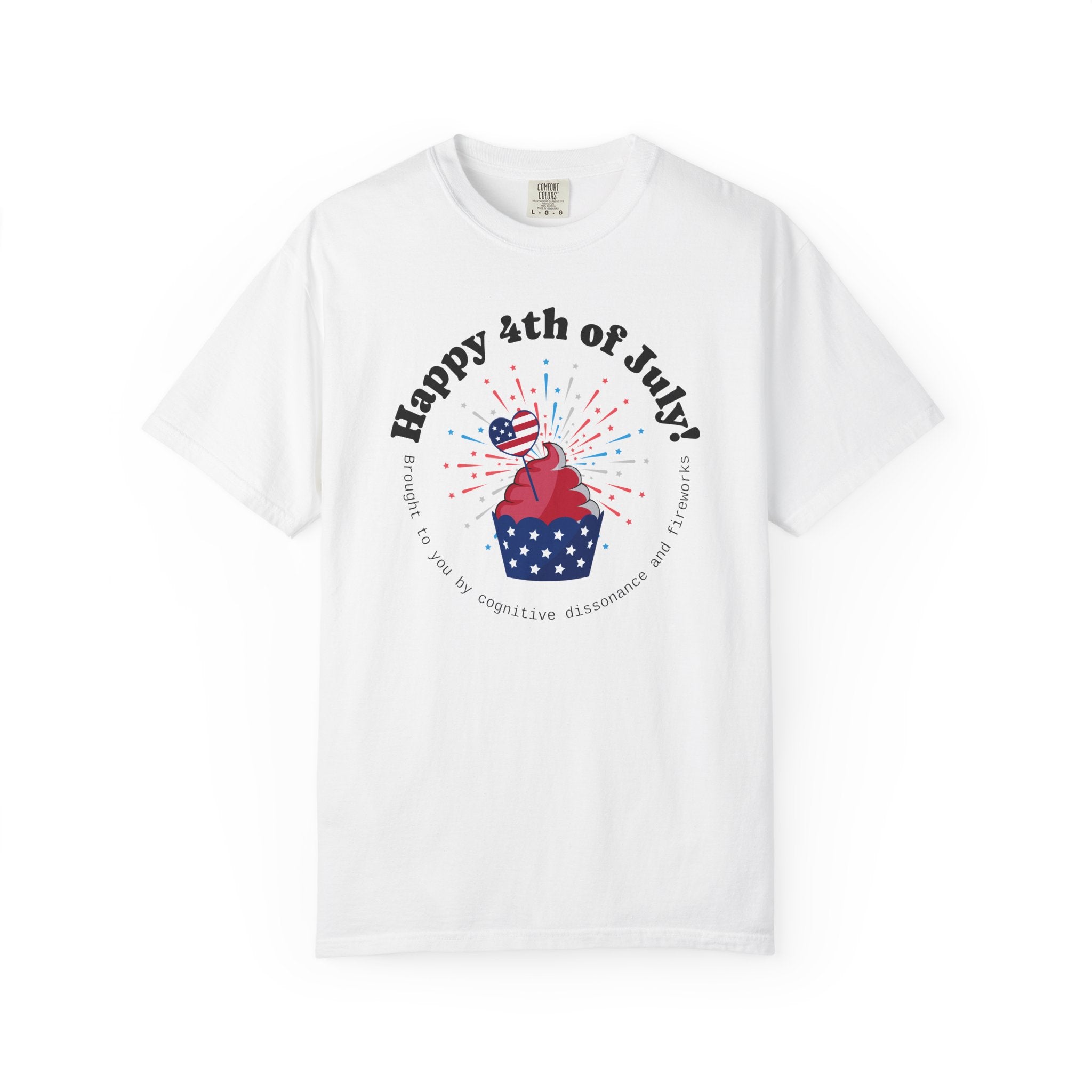 4th of July Cupcake T-Shirt — Happy 4th of July Witty Tee