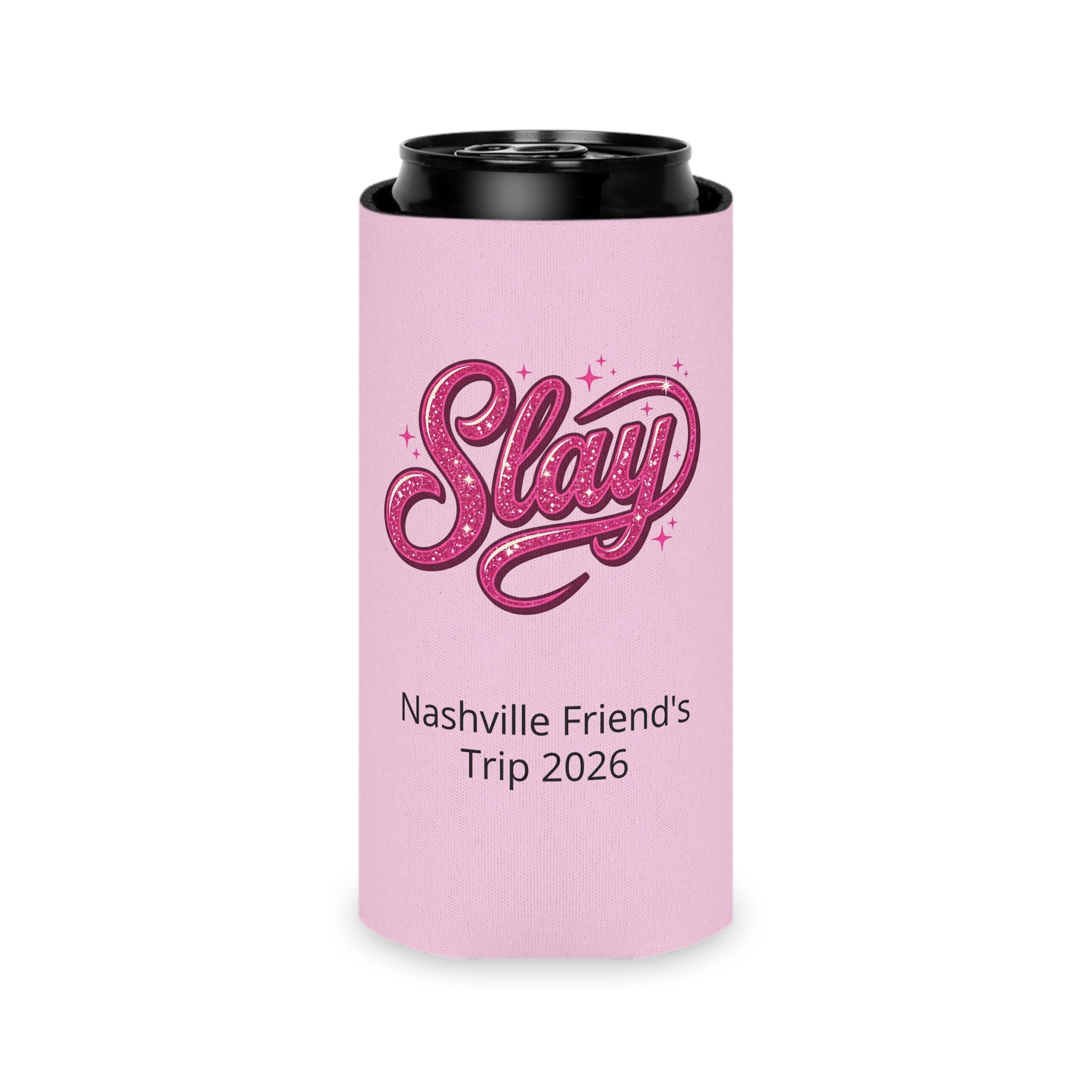 Pink 'Slay' Can Cooler – Customizable Drink Koozie