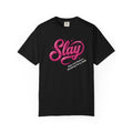 Slay Graphic T-Shirt — Customizable Party Event Tee